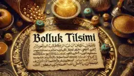 Bolluk Tılsımı Bolluk Tılsımı